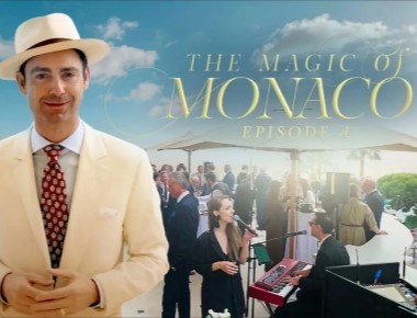 The Magic of Monaco Ep 4. A New Chapter in Tradition and Refinement